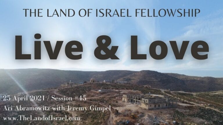 Live & Love: The Land of Israel Fellowship