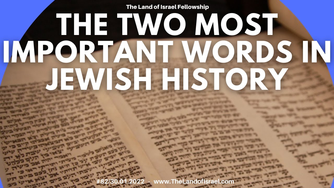 The Two Most Important Words in Jewish History - Ari Abramowitz