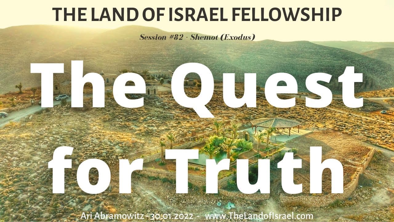 The Quest for Truth: The Land of Israel Fellowship