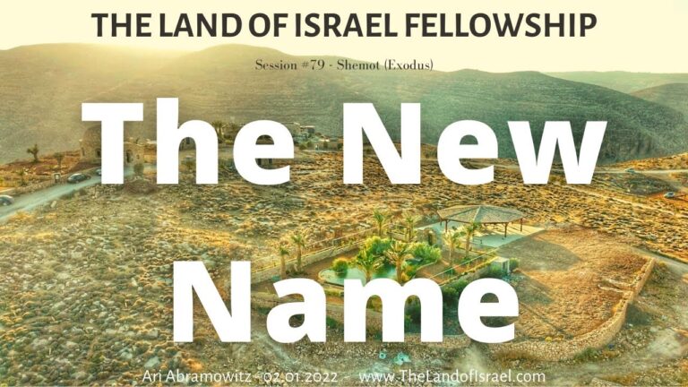 The New Name: The Land of Israel Fellowship