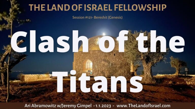 Clash of the Titans: The Land of Israel Fellowship