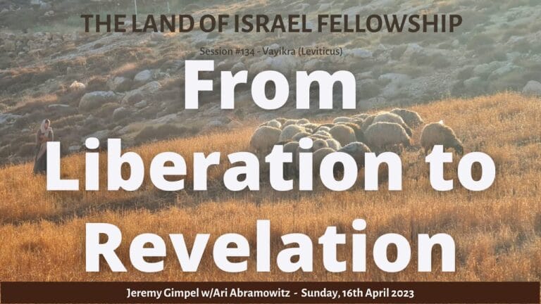 From Liberation to Revelation: The Land of Israel Fellowship