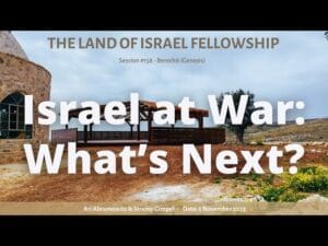 Israel at War: What's Next?: The Land of Israel Fellowship