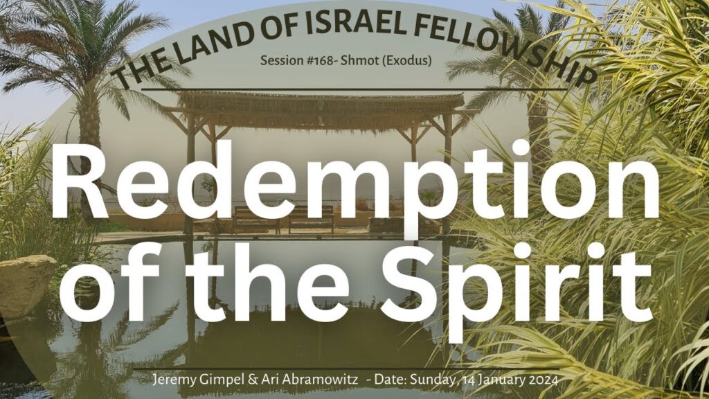 Redemption of the Spirit: The Land of Israel Fellowship