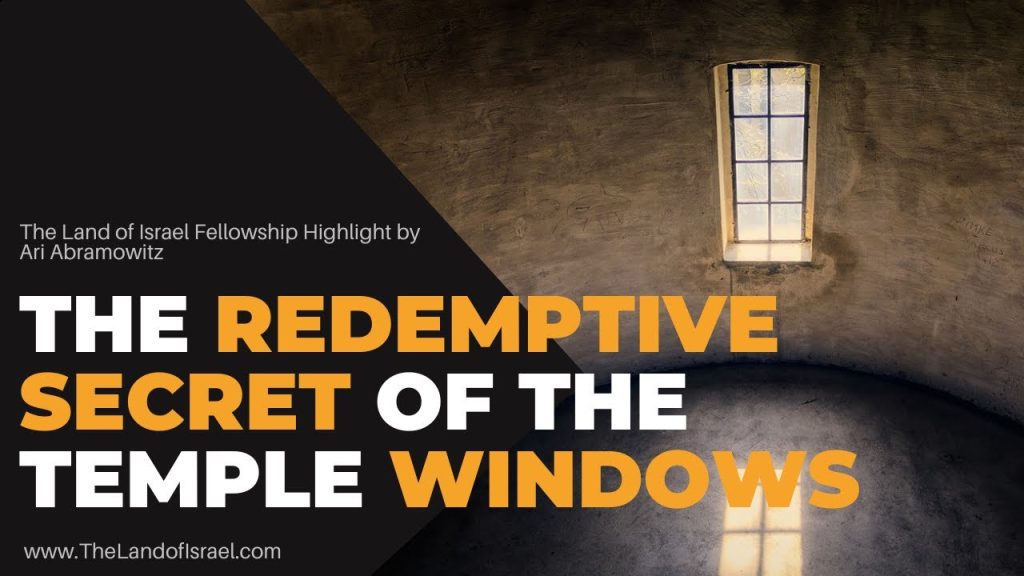 The Redemptive Secret of the Temple Windows