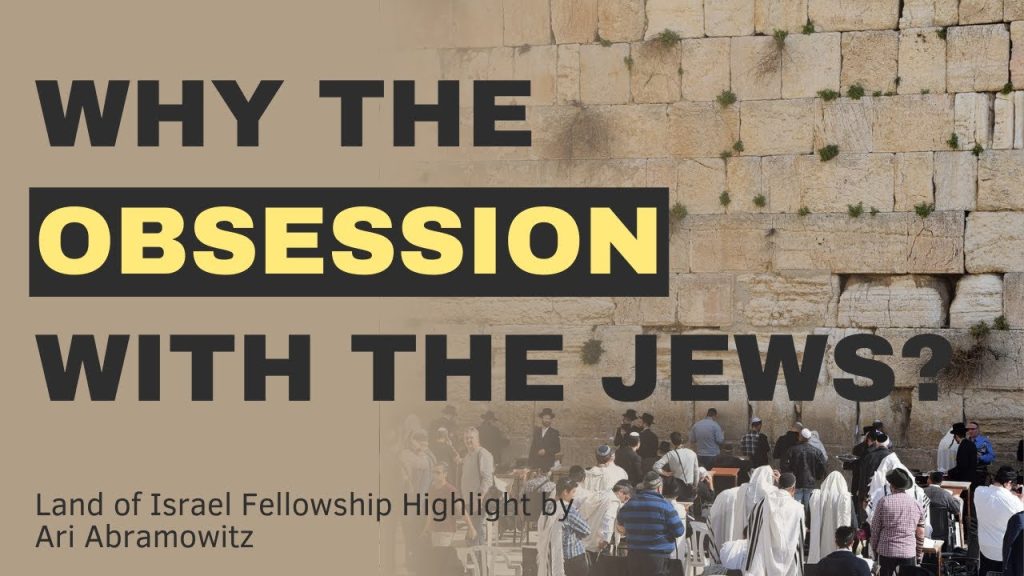 Why the Obsession with the Jews?