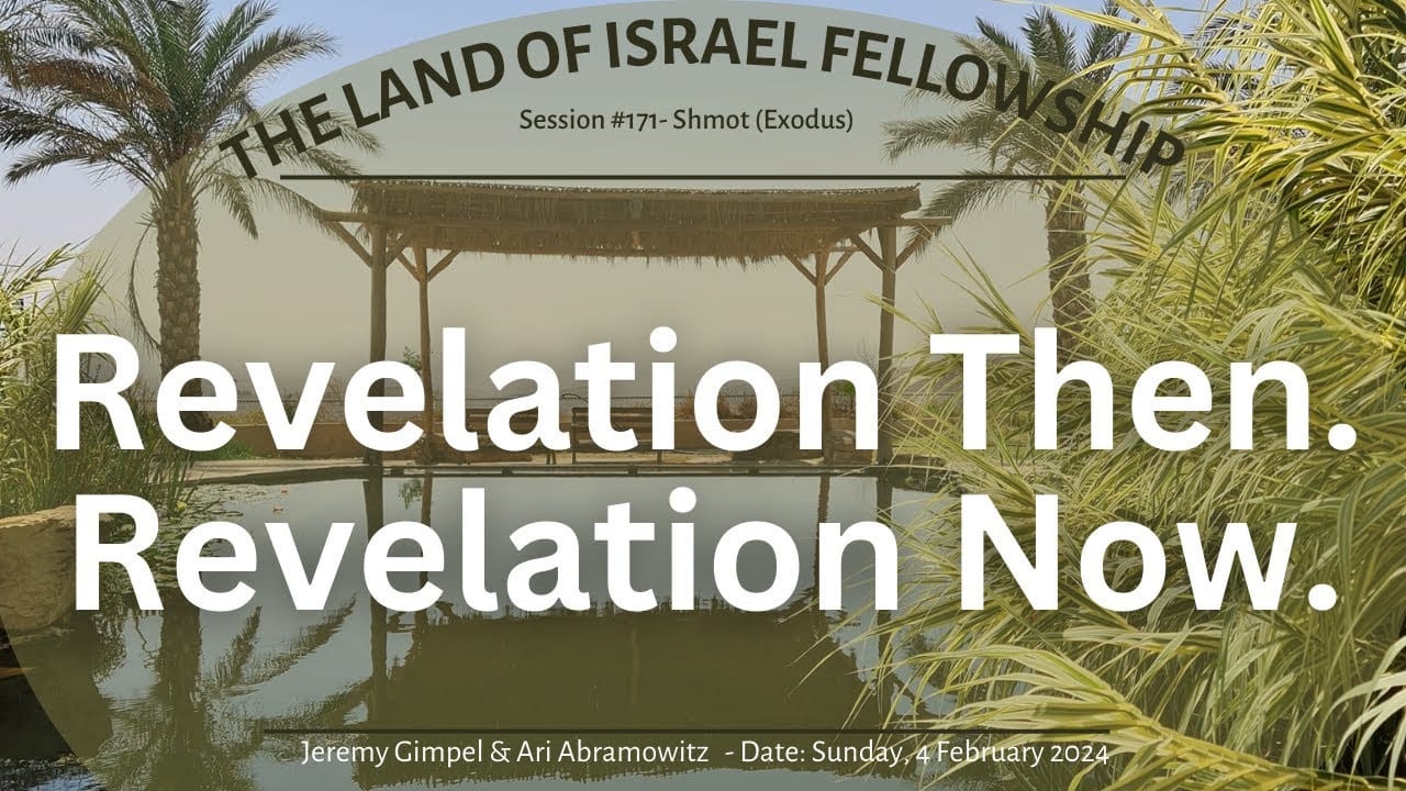 Revelation Then. Revelation Now.: The Land of Israel Fellowship