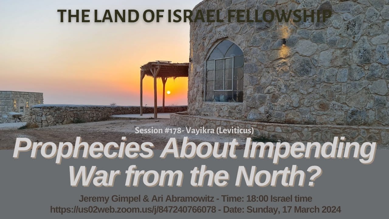 Prophecies About Impending War from the North?: The Land of Israel Fellowship