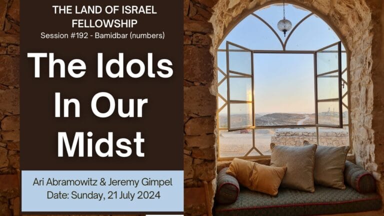 The Idols in Our Midst: The Land of Israel Fellowship