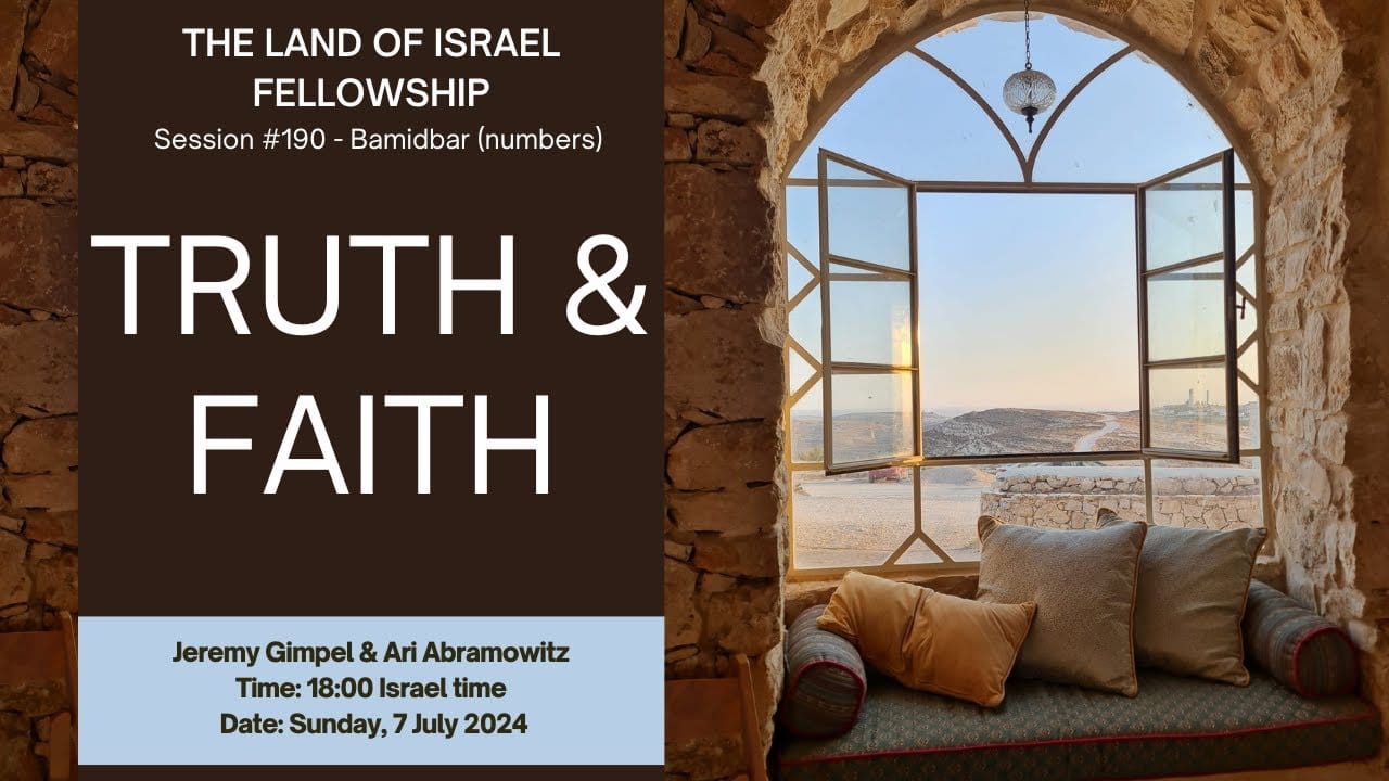 Truth & Faith: The Land of Israel Fellowship