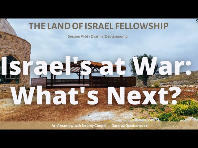 Israel at War: What's Next?: The Land of Israel Fellowship