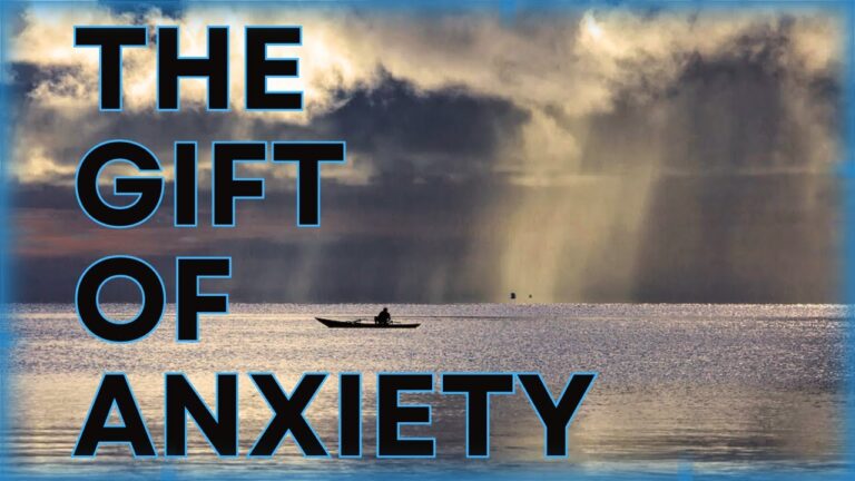 The Gift of Anxiety