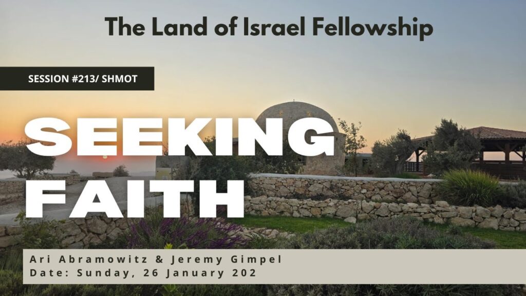 Seeking Faith: The Land of Israel Fellowship