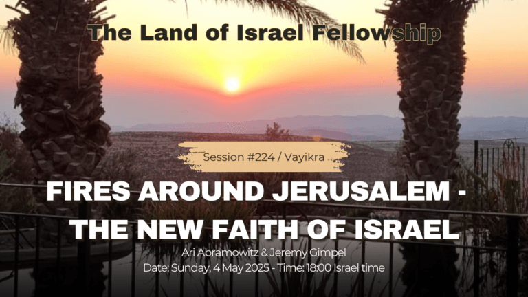 Fires Around Jerusalem - The New Faith of Israel