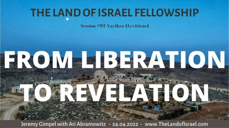 From Liberation to Revelation: The Land of Israel Fellowship