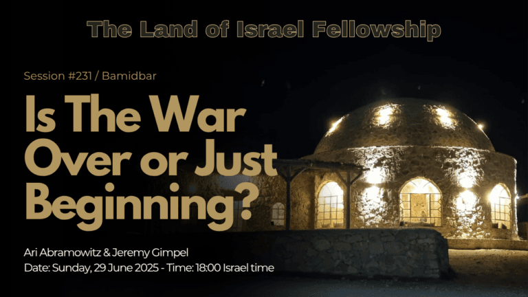 Is The War Over or Just Beginning?: The Land of Israel Fellowship