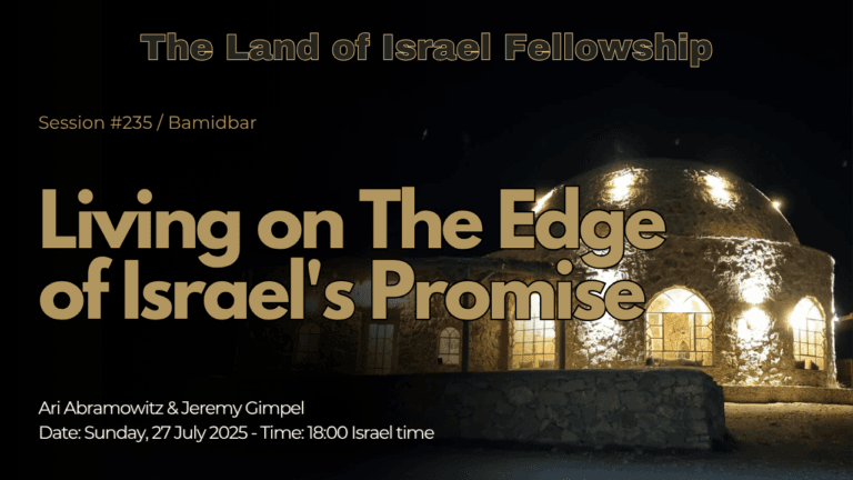 Living on the Edge of Israel's Promise: The Land of Israel Fellowship