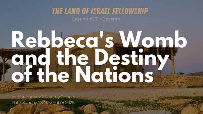 Torah Portion Toldot | Rebecca’s Womb & the Destiny of the Nations