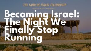 Weekly Torah Portion Vayishlach and Jewish History - From Jacob to Israel - Land of Israel Fellowship