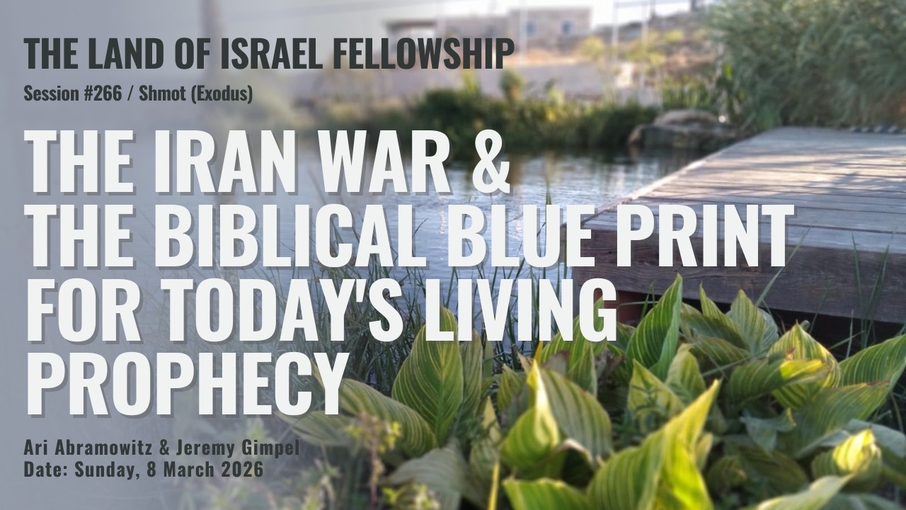 The Iran War & The Biblical Blueprint for Today’s Living Prophecy (Parsha Ki Tisa)