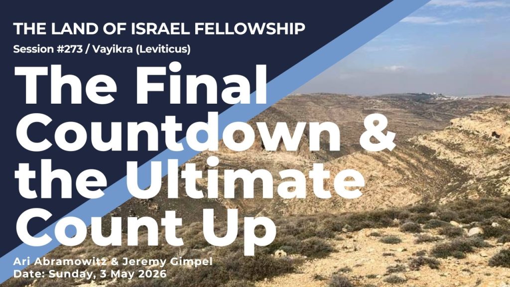 Land of Israel Fellowship – Emor Teaching | Counting the Omer & Spiritual Transformation