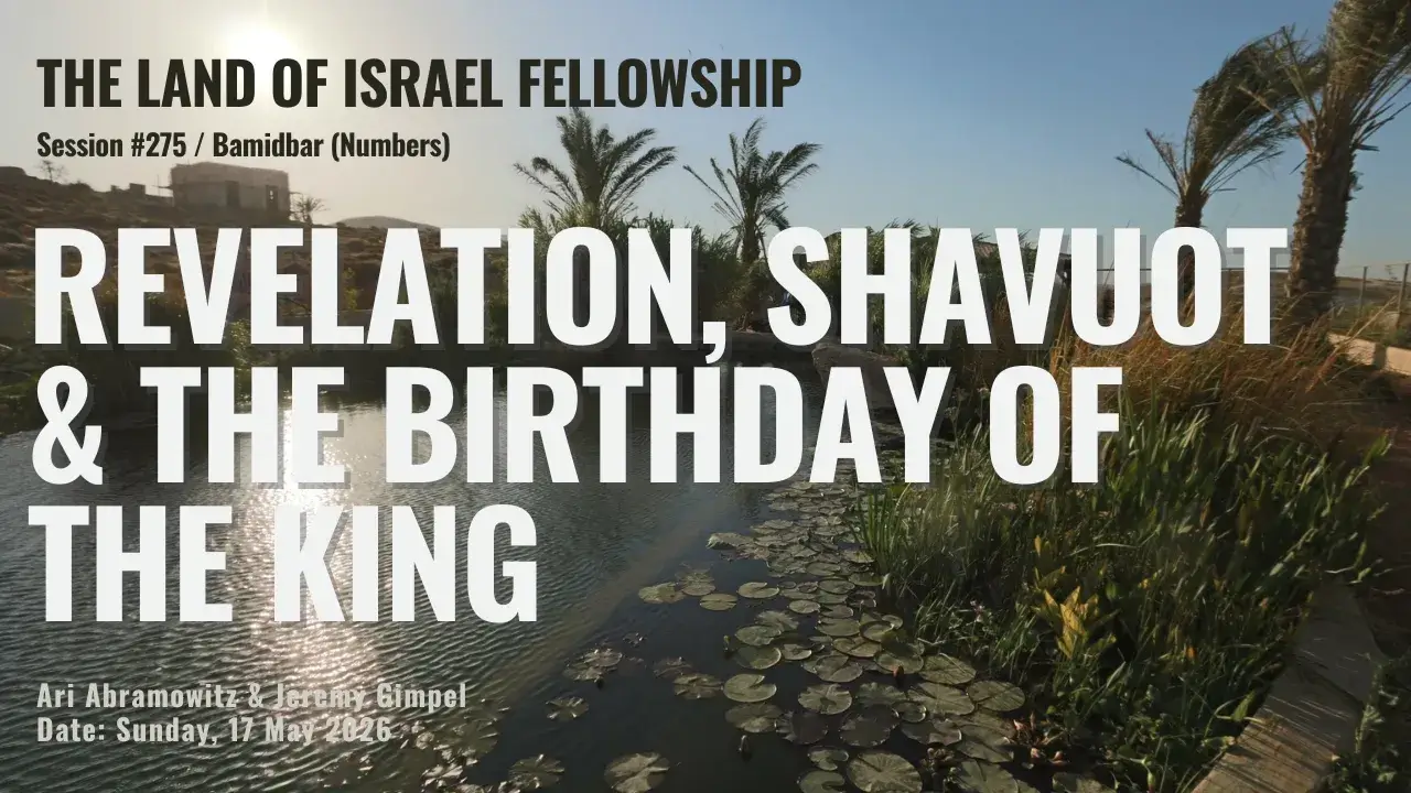 Shavuot, King David & Jerusalem Day – The Prophetic Path of Israel’s Redemption