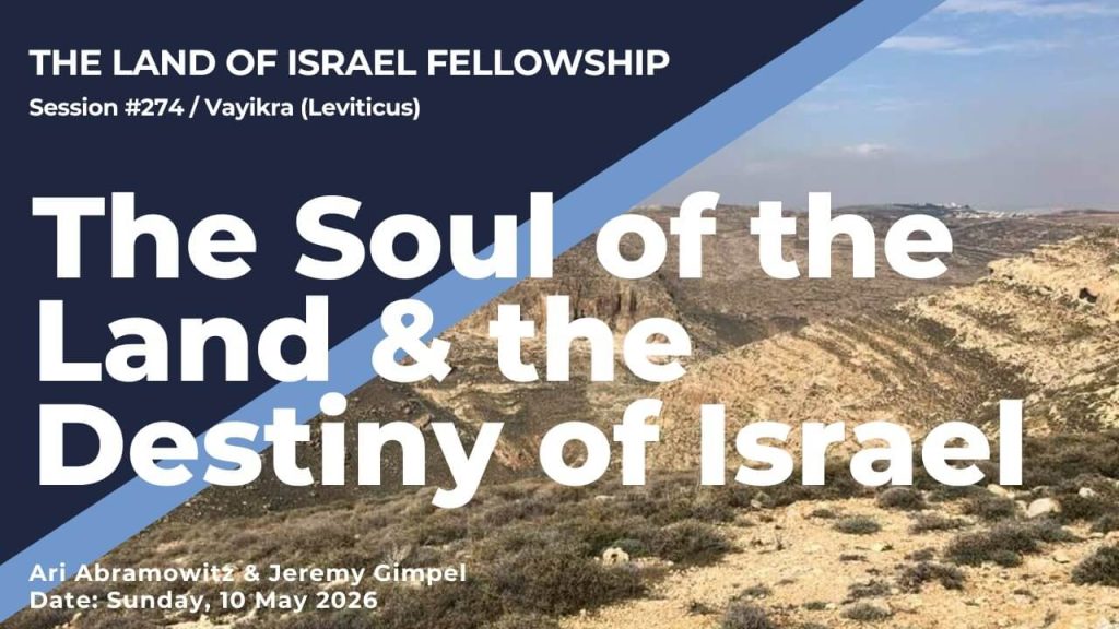 Jerusalem Day & Behar-Bechukotai: The Prophetic Return of Israel