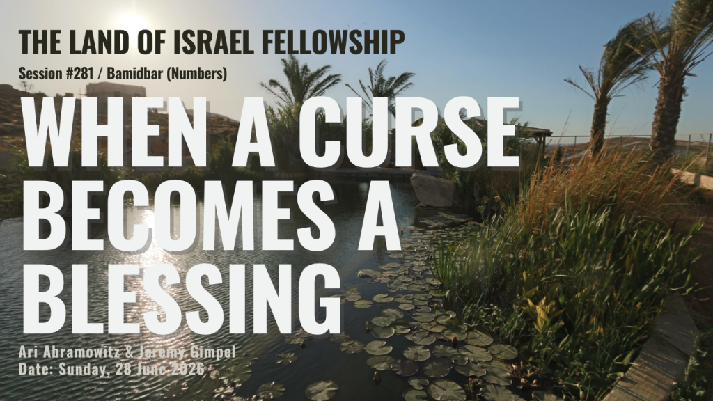 Torah Portion Balak: When Curses Become Blessings | Land of Israel Fellowship